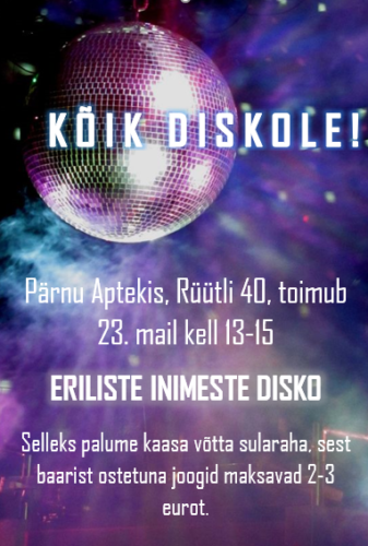 Eriliste inimeste disko puhvetis APTEK 23.05.2019